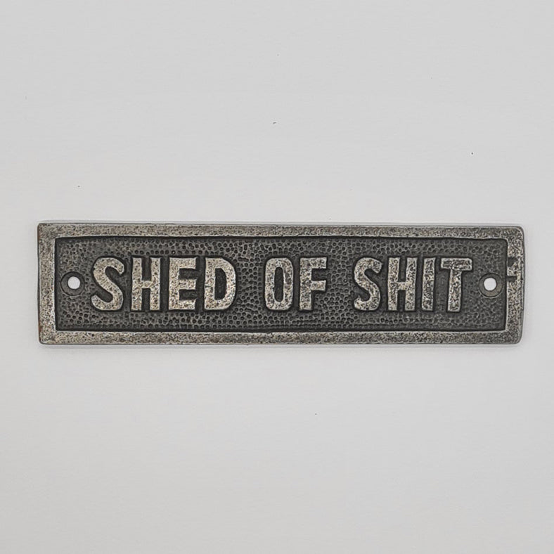 Door Sign Plaque Antique Style Cast Iron SHED OF SHIT