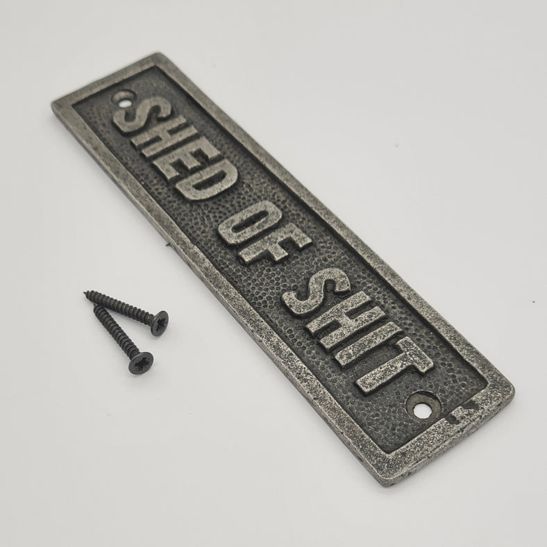 Door Sign Plaque Antique Style Cast Iron SHED OF SHIT