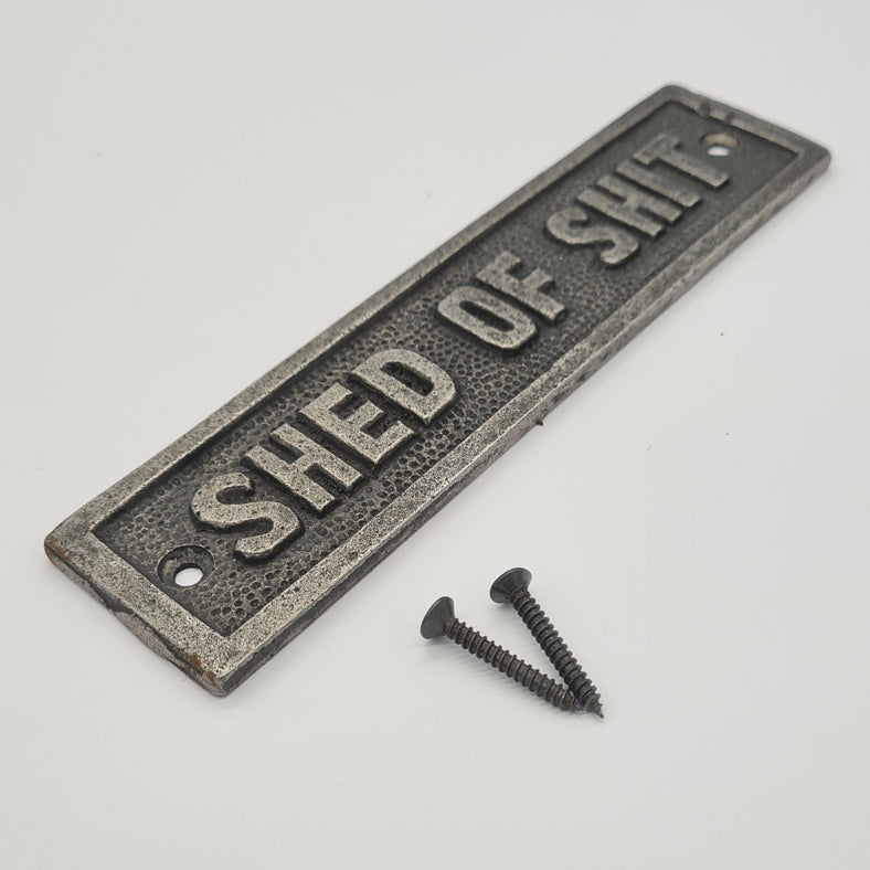 Door Sign Plaque Antique Style Cast Iron SHED OF SHIT