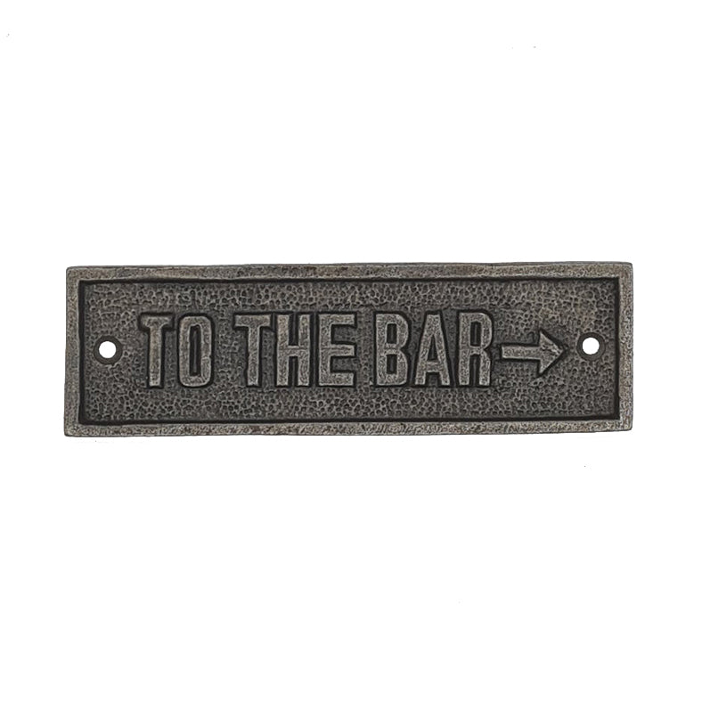 Door Sign Plaque Antique Style Cast Iron TO THE BAR