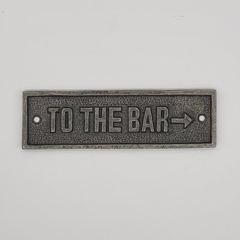 Door Sign Plaque Antique Style Cast Iron TO THE BAR