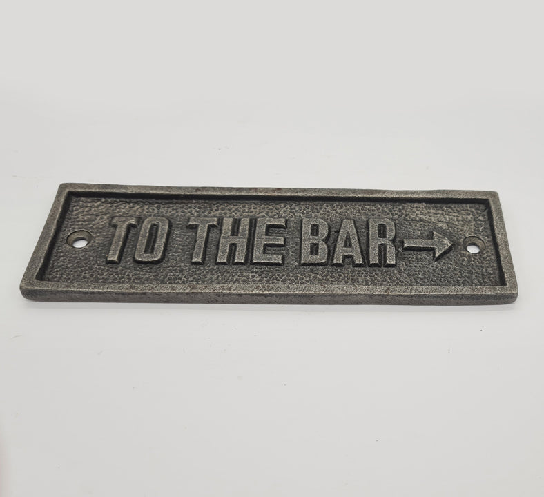 Door Sign Plaque Antique Style Cast Iron TO THE BAR